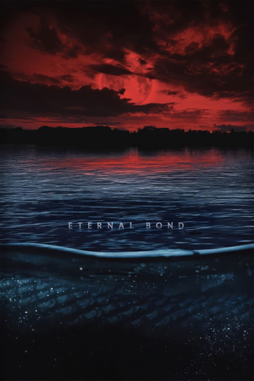 Eternal Bond Poster