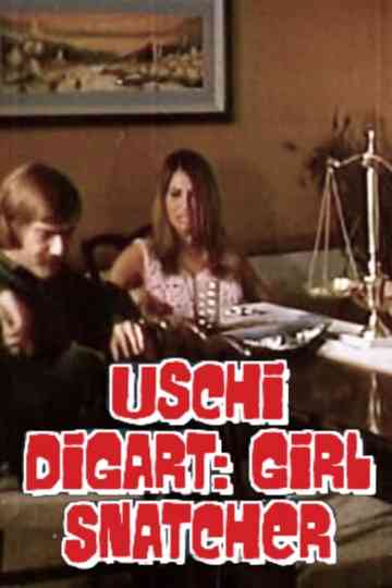 Uschi Digart: Girl Snatcher Poster