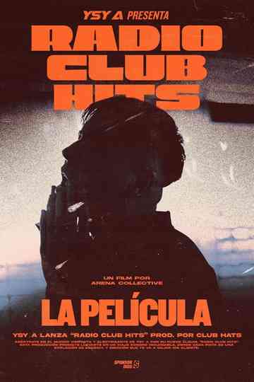 RADIO CLUB HITS: LA PELICULA Poster