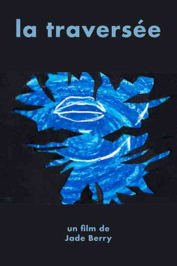 La Traversée Poster
