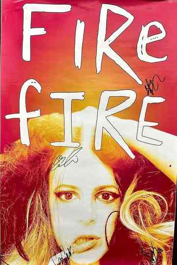 Fire Fucking Fire Poster