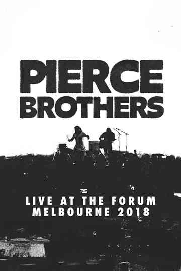 Pierce Brothers Live At The Forum Poster