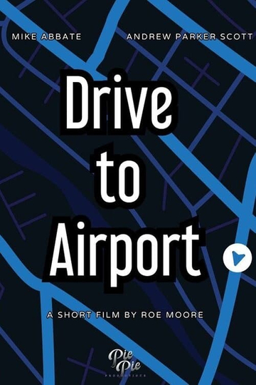 Drive to Airport Poster