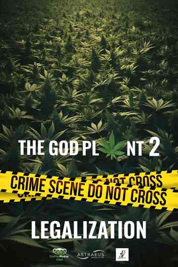 The God Plant 2: Legalization Poster