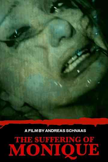 The Suffering of Monique Poster