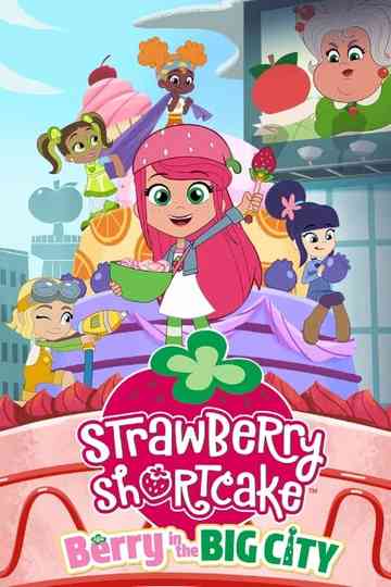 Strawberry Shortcake: Berry in the Big City Collection Poster