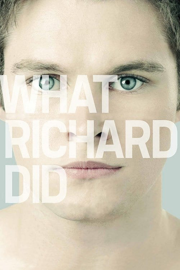 What Richard Did Poster