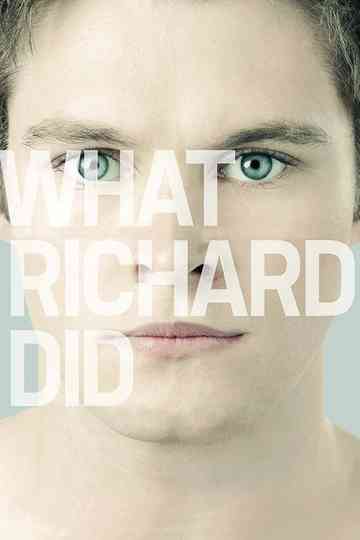 What Richard Did Poster