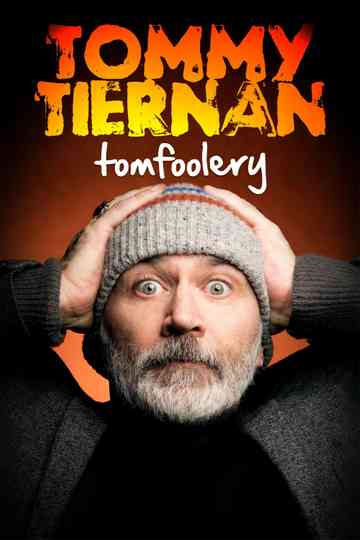 Tommy Tiernan: Tomfoolery Poster