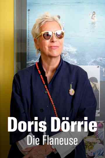 Doris Dörrie - Die Flaneuse Poster