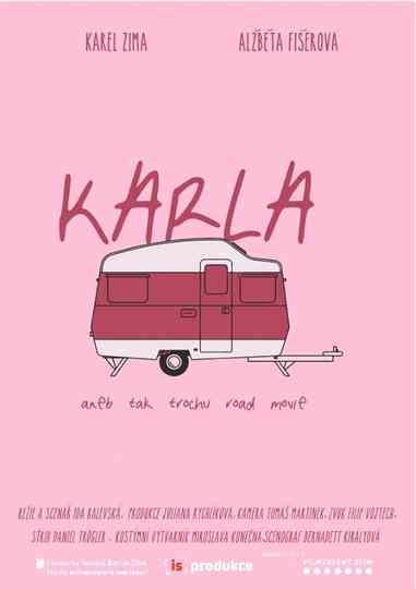 Karla aneb tak trochu road movie Poster