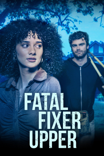 Fatal Fixer Upper Poster