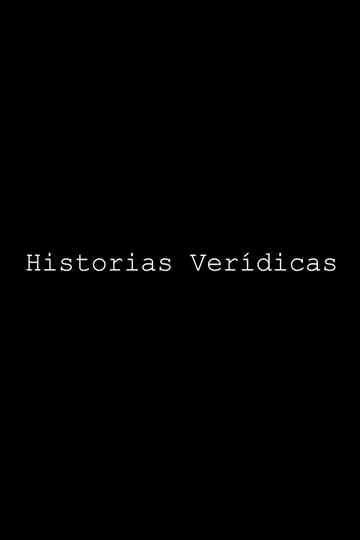 Historias verídicas Poster
