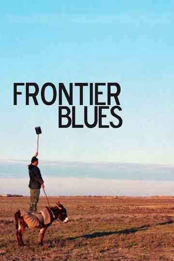 Frontier Blues Poster