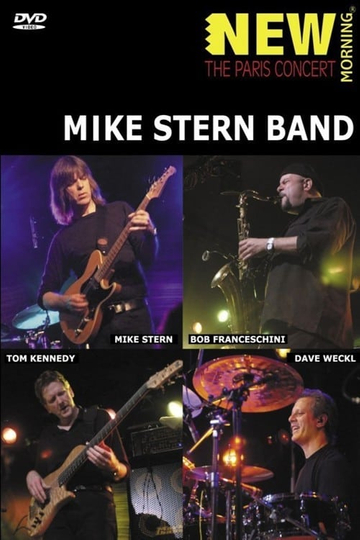 Mike Stern Band - New Morning - The Paris Concert Poster