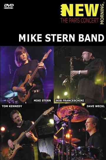 Mike Stern Band - New Morning - The Paris Concert Poster