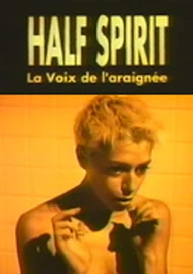 Half Spirit: Voice of the Spider