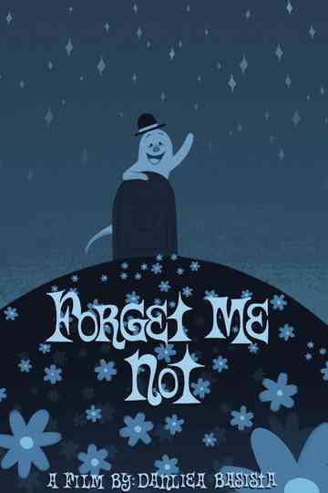 Forget Me Not Poster