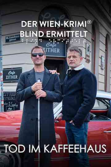 Blind ermittelt: Tod im Kaffeehaus Poster