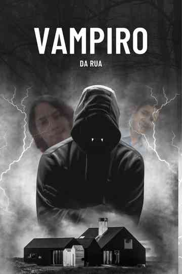 Vampiro da Rua poster