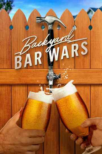 Backyard Bar Wars Poster