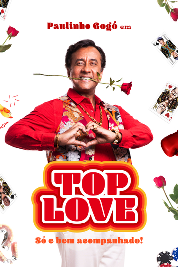 Paulinho Gogó in Top Love - Alone and in Great Company! Poster