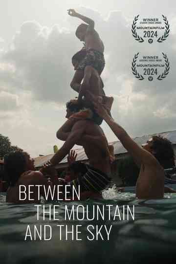 Between the Mountain and the Sky Poster