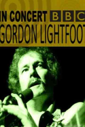 Gordon Lightfoot BBC Four In Concert Poster