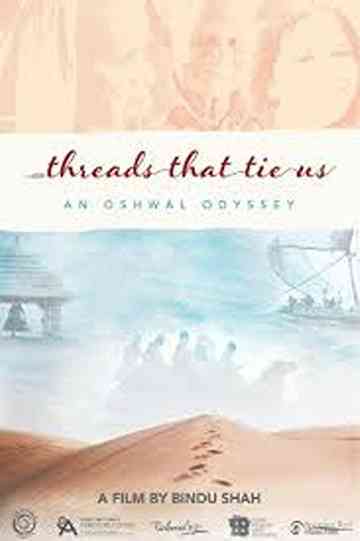 Threads That Tie Us: An Oshwal Odyssey Poster