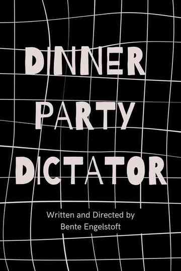 Dinner Party Dictator Poster