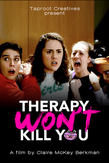 Therapy Won't Kill You Poster