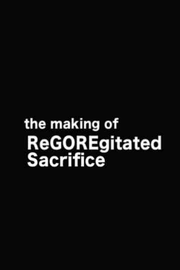 The Making of 'ReGOREgitated Sacrifice' Poster