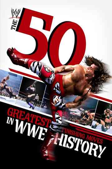 WWE: 50 Greatest Finishing Moves in WWE History poster