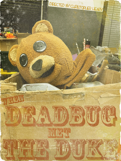 When DEADBUG Met The Duke Poster