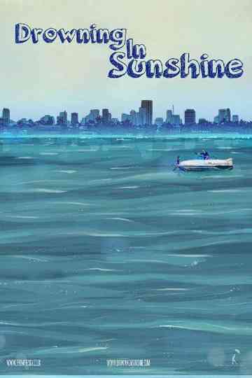 Drowning in Sunshine Poster