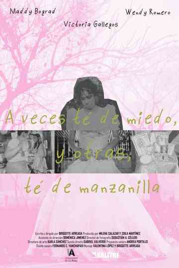 A veces té de miedo, y otras, té de manzanilla Poster