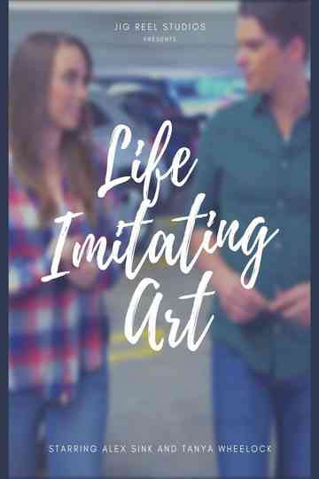 Life Imitating Art Poster