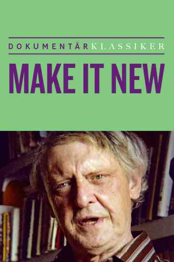 Make It New - a portrait of Anthony Burgess Poster