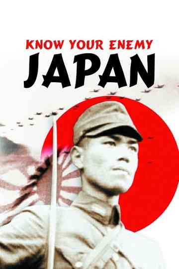 Know Your Enemy: Japan Poster