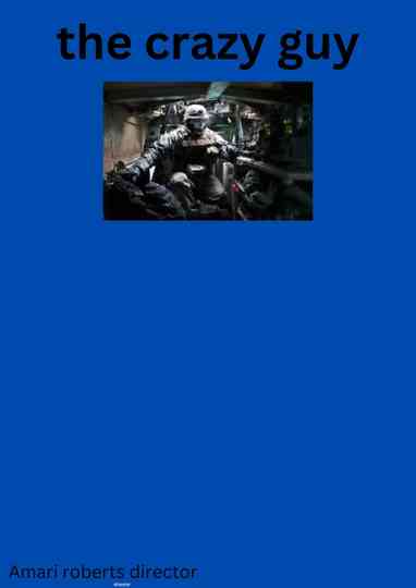 the crazy guy Poster