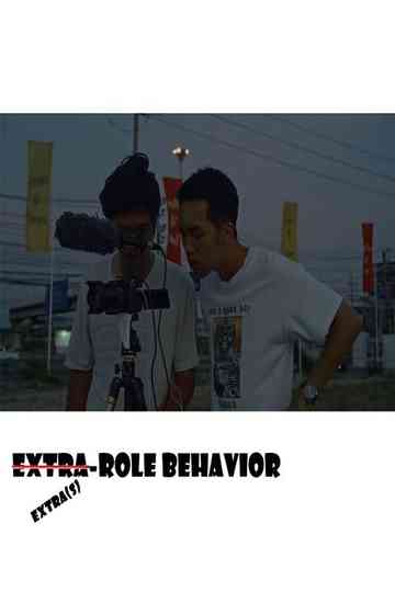 Extra(s)-Role Behavior Poster