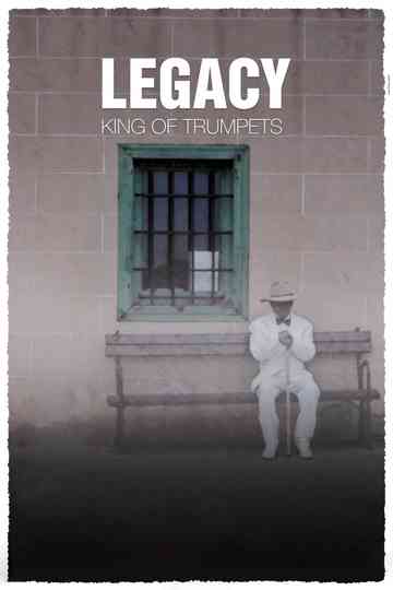 Legacy of the Trumpet King Poster