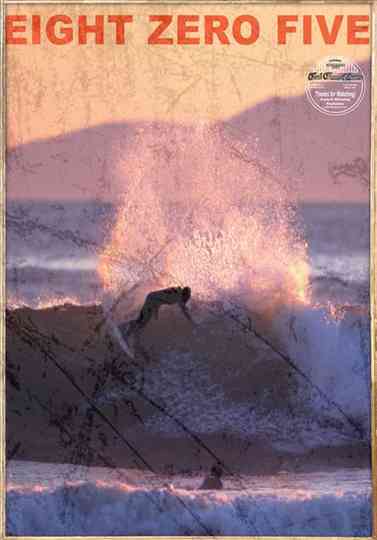 805: Eight Zero Five Poster