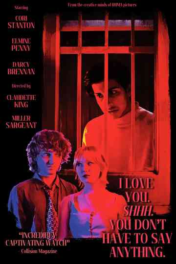 I Love You. Shhh. You Don't Have To Say Anything. Poster