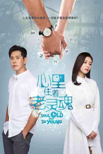 Soul Old Yet So Young Poster