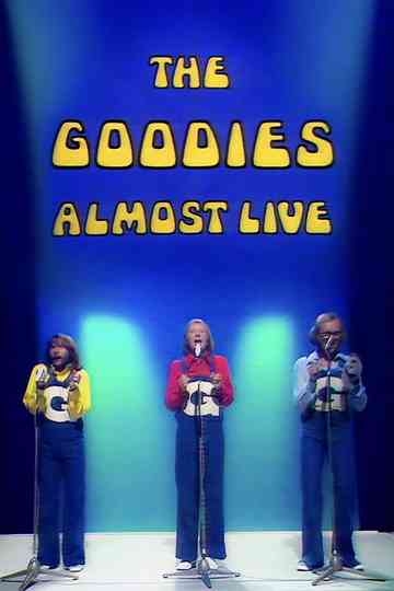 The Goodies Almost Live Poster