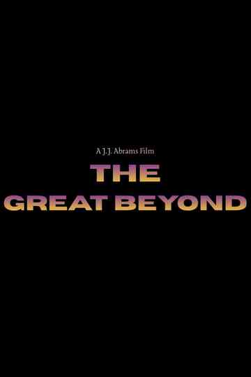 The Great Beyond Poster