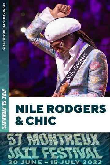 Nile Rodgers and Chic - Live at Montreux 2023 Poster