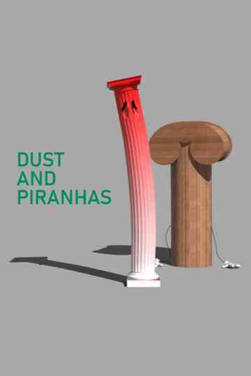 Dust and Piranhas Poster