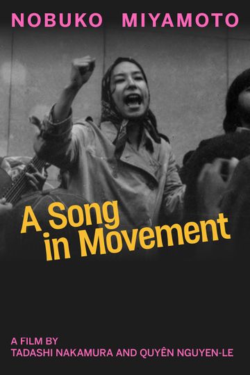 Nobuko Miyamoto: A Song In Movement